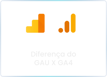 Diferença do GAU X GA4